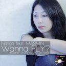 Nation Feat. Masmin - Wanna Fly? (Amaoh Remix)