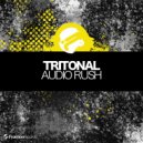 Tritonal - Audio Rush