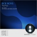 BCR Boys - The Flux (Dj Hi-shock Remix)