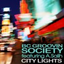 BC Groovin Society - City Lights (Andy Wards Club Mix)
