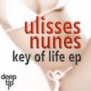 Ulisses Nunes ft Juju Barbosa - Key of Life (Original Mix)