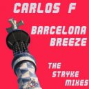 Carlos F - Barcelona Breeze (Original Mix)