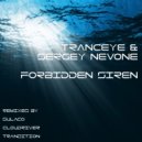 TrancEye & Sergey Nevone - Forbidden Siren