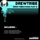 Drewtribe - Drum Vibrations (B.twist Deeper In Soul Mix)