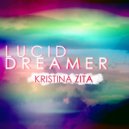Kristina Zita - Lucid Dreamer (Original Mix)