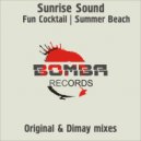 Sunrise Sound - Fun Cocktail (Dimay Remix)