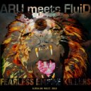 ARU meets FluiD - The Sickness