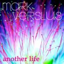 Mark Versluis - Another Life (Original Mix)