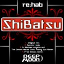 re:hab - ShiBatsu (Fred Groulx Remix)