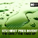 Stu Hirst Pres Invent - The Take (Original Mix)