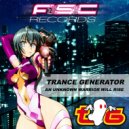 Trance Generator - An Unknown Warrior Will Rise