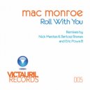 Mac Monroe - Roll With You