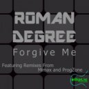 Roman Degree - Forgive Me (ProgZone Remix)
