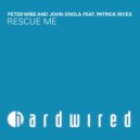Peter Wibe & John Enola feat. Patrick Rives - Rescue Me