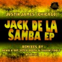 Justin James (Chicago) - Jack De La Cha Cha