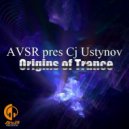 Avsr Pres Cj Ustynov - Origins of Trance