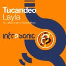 Tucandeo - Layla (Arthur Tkachuk Remix)