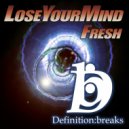 LoseYourMind - Fresh (Original Mix)