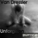 Van Dressler - Unforgiven (Jeff Montalvo Remix)