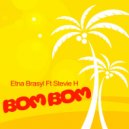 Etna Brasyl Ft Stevie H - Bom Bom