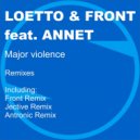 Loetto & Front feat. Annet - Major Violence