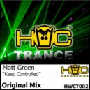 Matt G - Keep Controlled