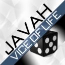 Javah feat. Xan - Vice Of Life