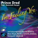 Prince Dred Feat. Naeemah Harper - I\'m Feeling You (Leisuregroove Radio Edit)
