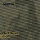 Black Sauce - Abigail
