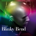 Blinky - Bend (Original Mix)
