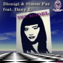 Dionigi & Simon Faz Feat. Dany L - The Model