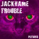 Jackname Trouble - Diamond Chariot (Original Mix)