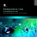 Paranoia106 - Uncertain