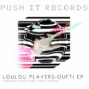 Loulou Players - Oufti
