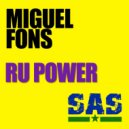 Miguel Fons - Ru Power (Freaker Remix)