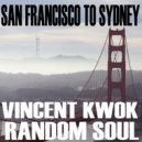 Vincent Kwok & Random Soul - Don\'t Tell Me It\'s Over (Random Soul\'s Strip It Mix)