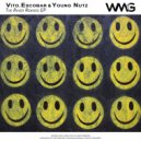 Vito, Escobar & Young Nutz - The Raver