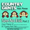 Country Gents feat Pavao - See No Evil