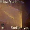 Ellez Marinni - Smile 4 You