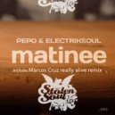 Pepo & Electriksoul - Matinee