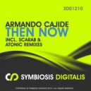 Armando Cajide - Then Now (Atonic Remix)