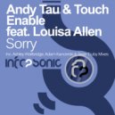Andy Tau & Touch Enable Feat. Louisa Allen - Sorry (Dub Mix)