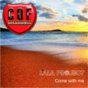 Lala Project - Come With Me (Progressive mix)