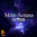 Milto Serano - La Plaza (Alx Vibe Remix)