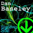 Dan Baseley - Standing Still (Original Mix)