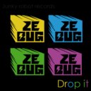 Ze Bug - Bubblin (Original Mix)