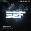 Steps Too Far - Dear Bro (Vocal Mix)