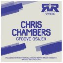 DJ Chris Chambers - Groove Osijek (Spektral Remix)