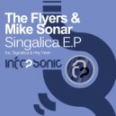 The Flyers & Mike Sonar - Hey Yeah