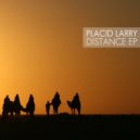 Placid Larry - As The Day Slips Away
